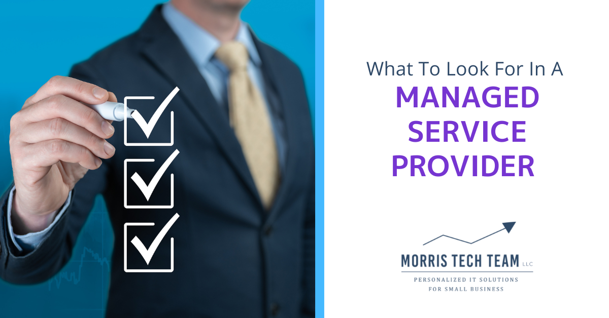 What to Look For in a Managed Service Provider